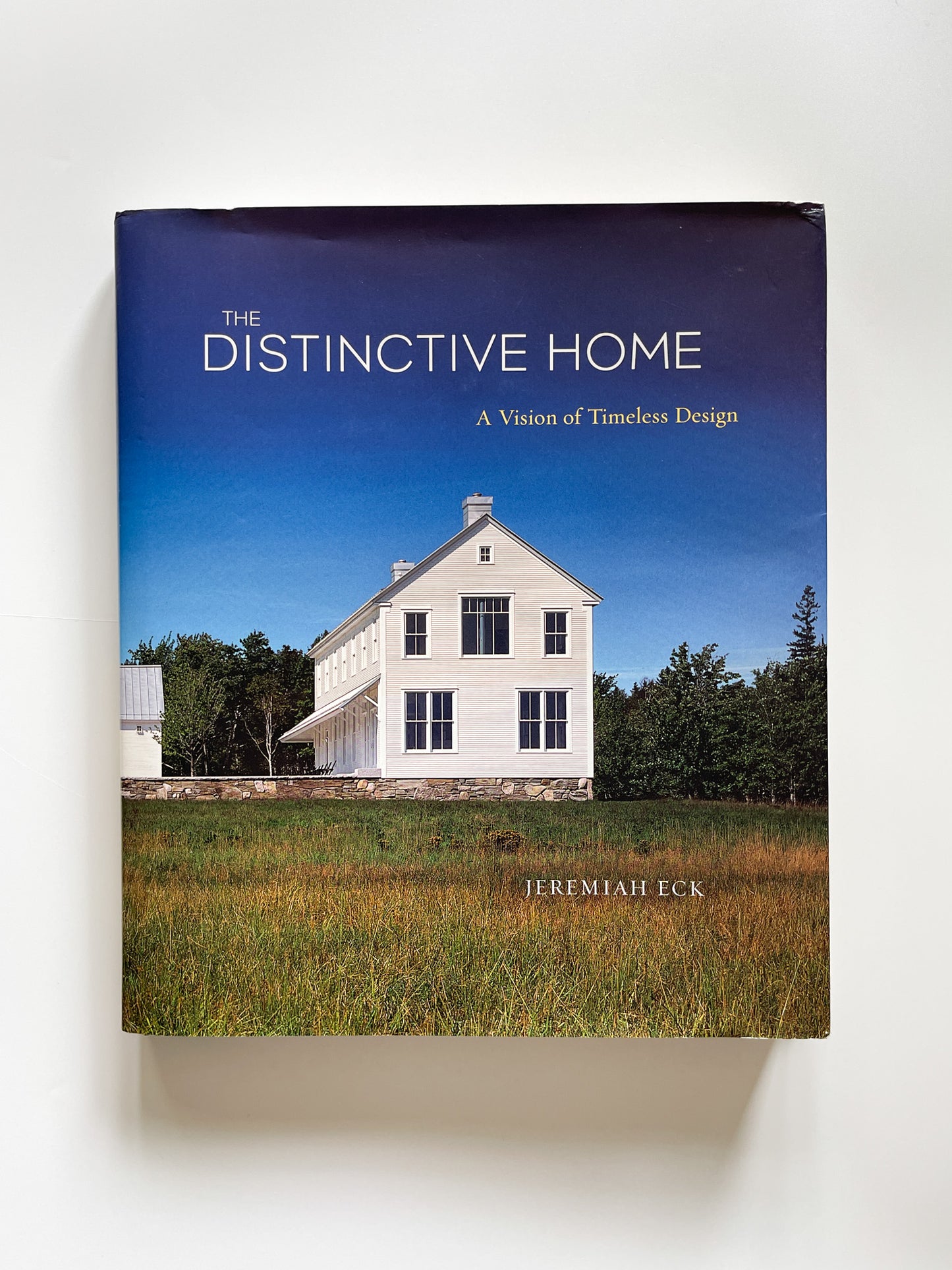 The Distinctive Home (2003) by Jeremiah Eck