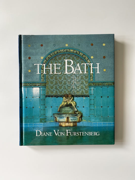The Bath (1993) by Diane Von Furstenberg, First Edition